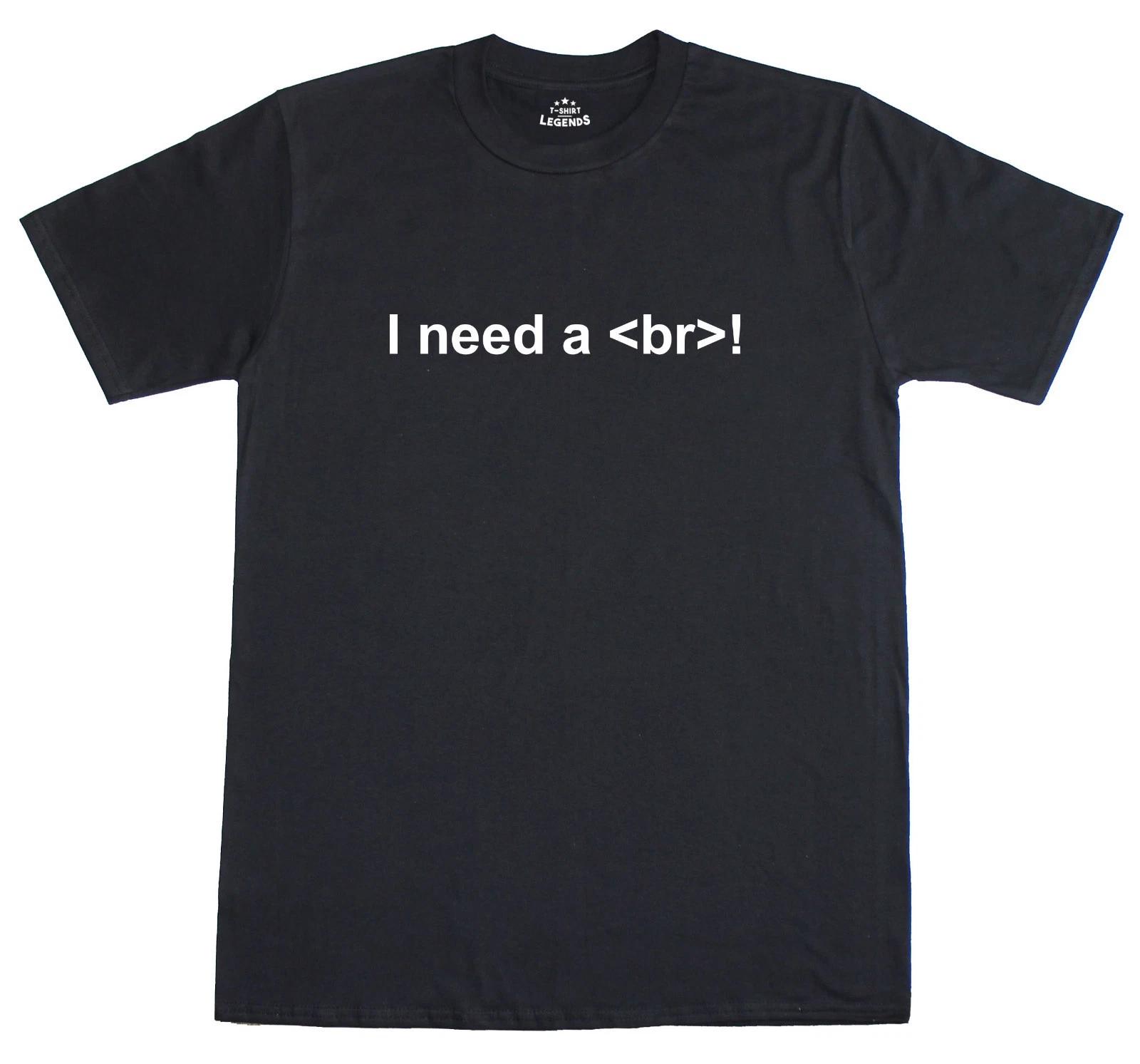 I Need A br Break HTML Coder Funny Mens Regular Fit Cotton T-Shirt L