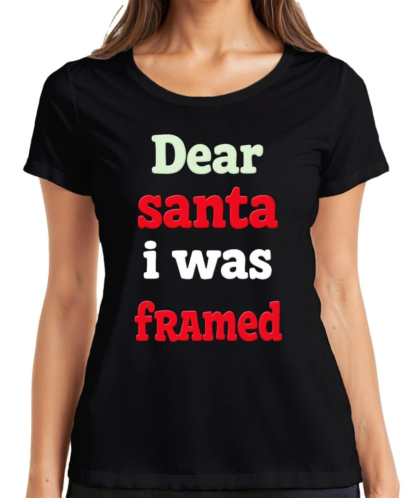 Dear santa i was framed lustig Weihnachten Weihnachtsmann Geschen Damen T-Shirt XXL
