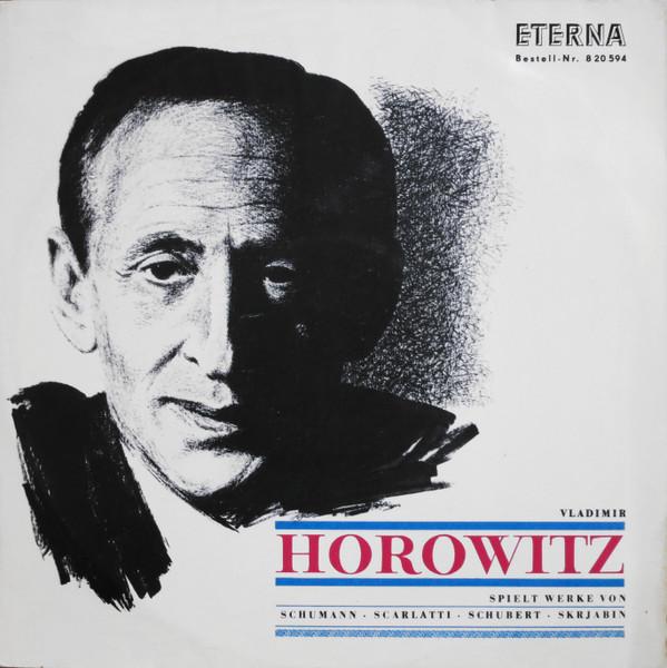 LP Record VLADIMIR HOROWITZ  ROBERT SCHUMANN  Vladimir Horowitz Spielt Werke Von  820594 ETERNA 1966 Germany Classical Used