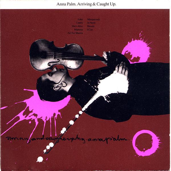 

CD ANNA PALM - Arriving & Caught Up TPLP10CD One Little Indi 1990 Japan Rock Used