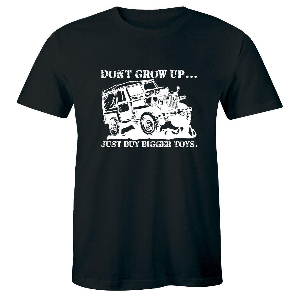 

Don t Grow Up Just Buy Bigger Toys Funny Men s T-Shirt Short Sleeve Casual 100% Cotton Men T Shirt S
