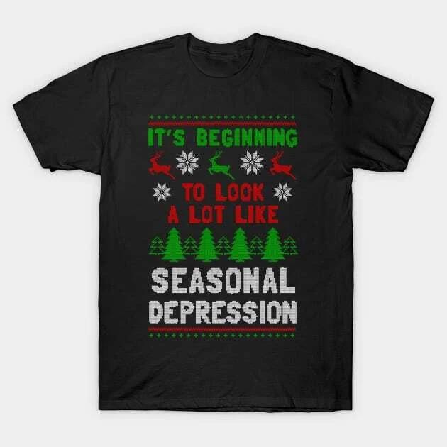 It s Beginning To Look A Lot Like Seasonal Depression Made in Australia T-Shirt L