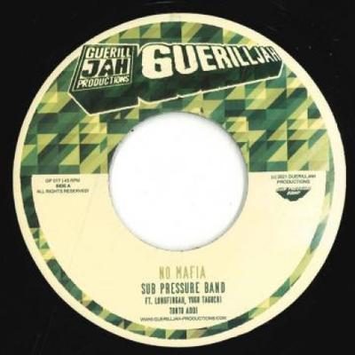 7inch Record SUB PRESSURE BAND FT. LONGFINGAH ,  - No Mafia GP017 GuerillJah Prod 2021 Europe Reggae, Ska & Dub