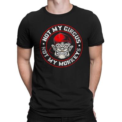 Ne můj cirkus, ne moje opice Tričko Vtipné Novinka Hilaritní Tričko