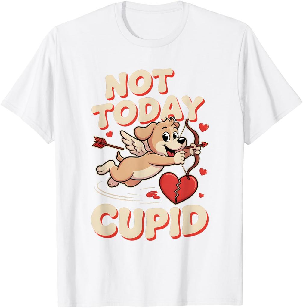 Not Today Cupid Funny Puppy Cartoon Graphic Tee Anti Valentine Casual Short Sleeve T-Shirt