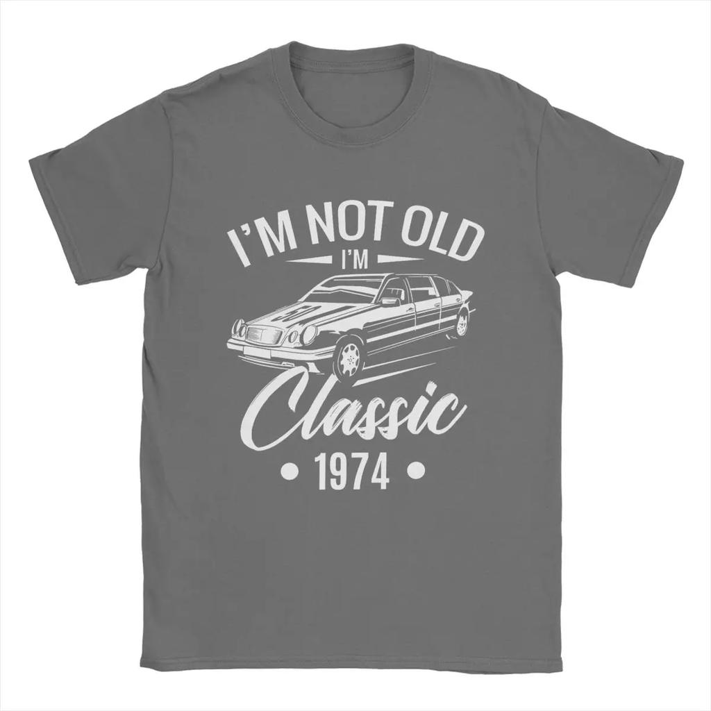 I'm Not Old I'm Classic 1974 50th Birthday T Shirt Pure Cotton T-Shirt 50 Year Old Tee Shirt Short Sleeve Clothing Party