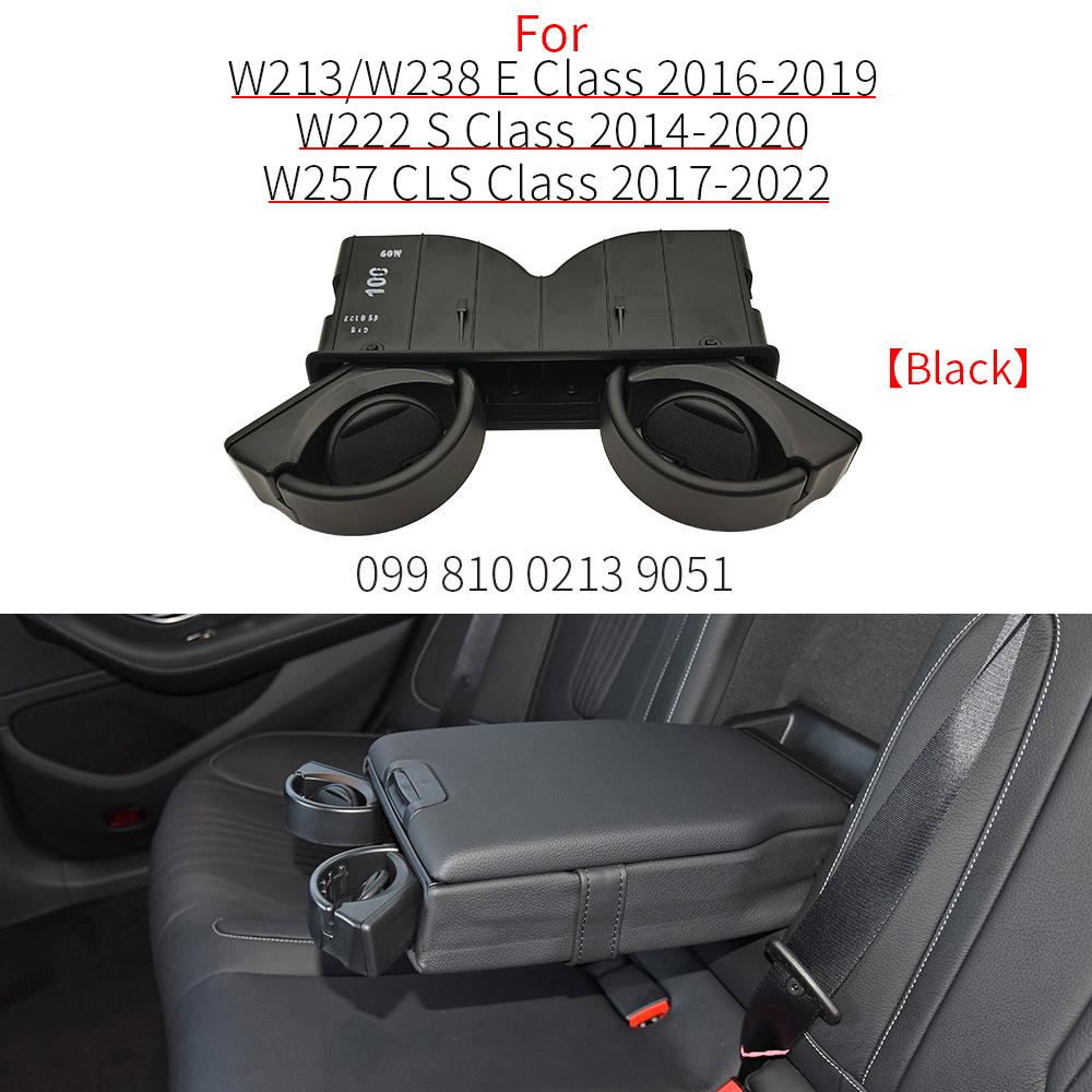 

Для Mercedes W213 W222 W257 Автомобильный Подлокотник Заднего Сиденья Держатель для Напитков Стакан Держатель для Стакана Подставка Для Benz E S CLS Класса E200 S300 чёрный