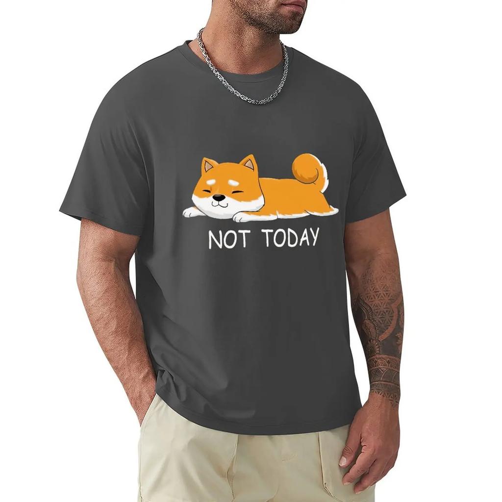 Funny Not Today Shiba Inu TShirts For Mens Short Sleeved Japanese Breed Dog Lover Tshirt Humor Cotton Tee Pet Owner T-shirt Tops