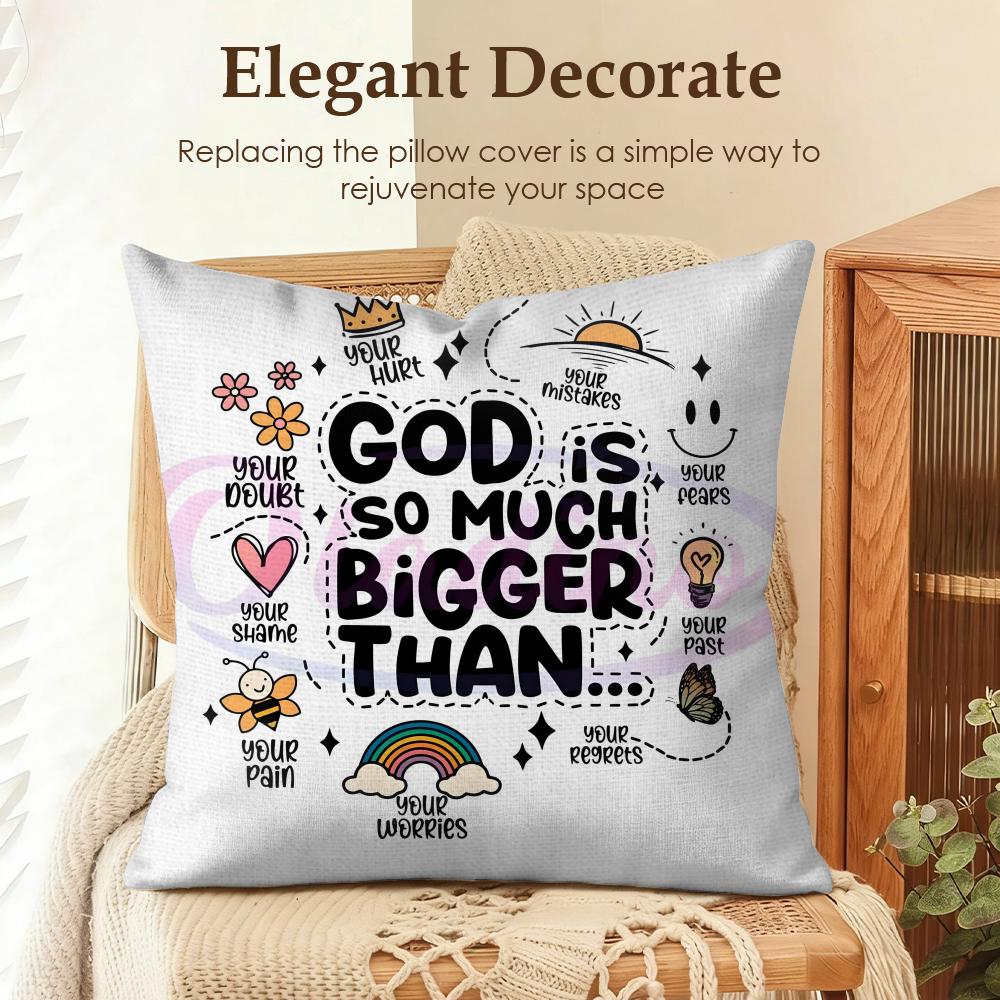 God Is So Much Bigger Than Cushion Cover Natural Linen Organic Fabric DoubleSided Printing Sofa Home Decor Gift Pillow Case