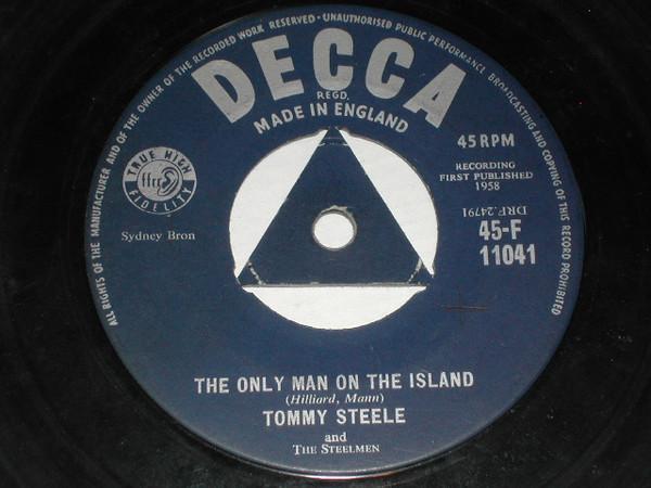 

7inch Record TOMMY STEELE THE STEELMEN The Only Man On The Island 45F11041 Decca 1958 UK Pop Used