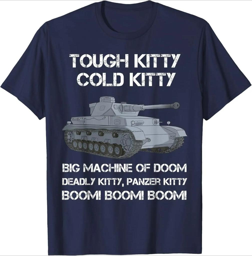 Tough Kitty Cold Kitty Panzer Tiger Tank Meme TShirt 100 Cotton ONeck Short Sleeve Summer Casual Unisexs Tshirt