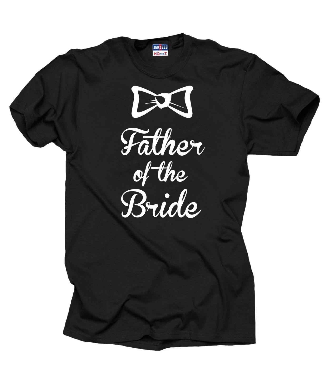 Wedding T-T-shirt Father Of The Bride T-T-shirt Wedding T-shirt S