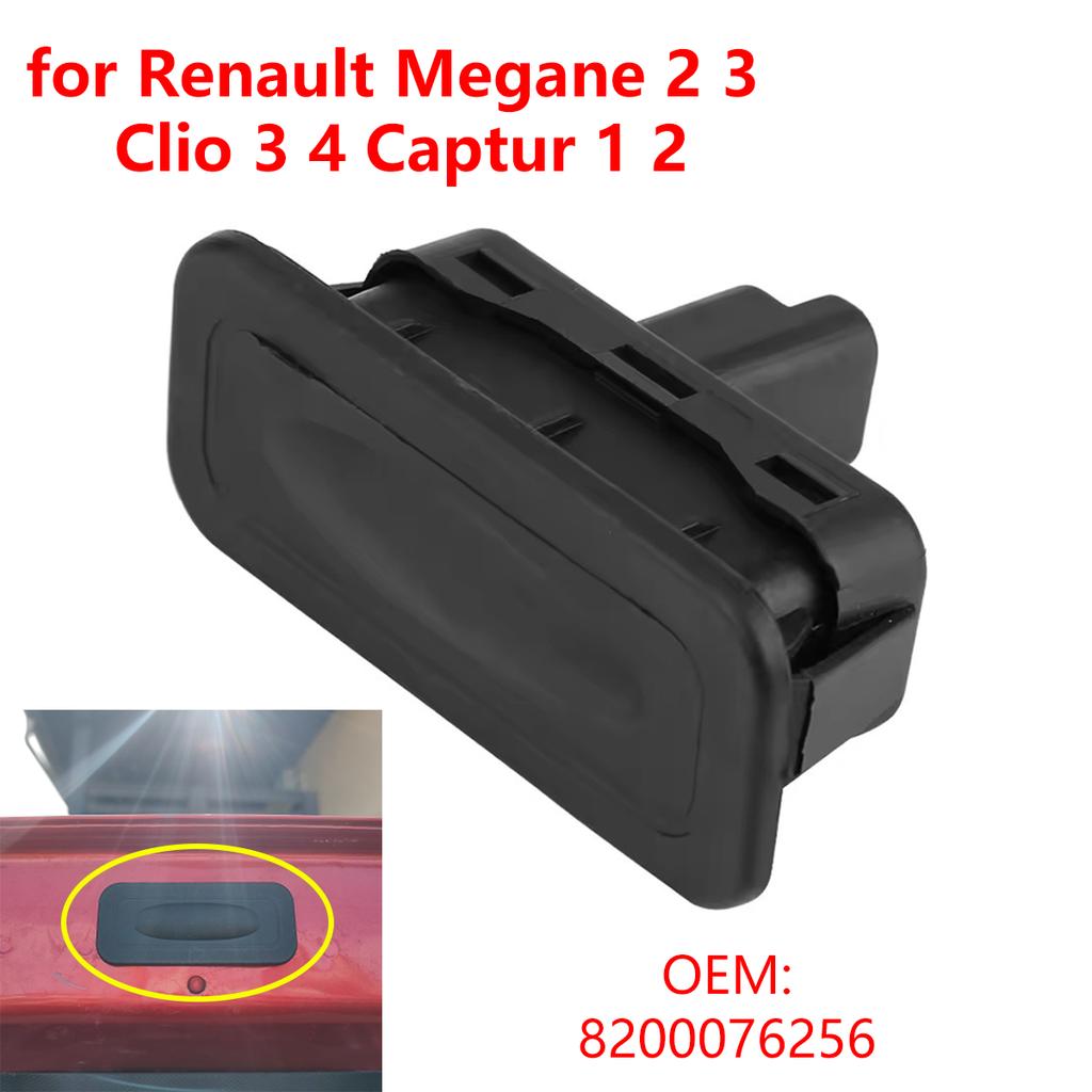 8200076256 Car Boot Tailgate Release Switch Button Handle for Renault Megane 2 3 Clio 3 4 Captur 1 2 Fluence 2 Grand Scenic 2 3