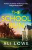 The School Run by Ali Lowe Paperback Book 9781399717830