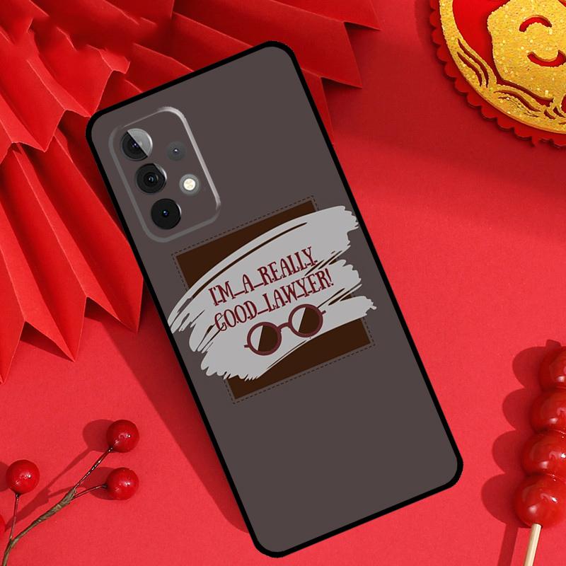 Good Lawyer Case For Samsung Galaxy M15 M55 M31 M13 M11 M12 M14 M06 M16 M36 M56 M53 M32 M52 M35 M34 M54