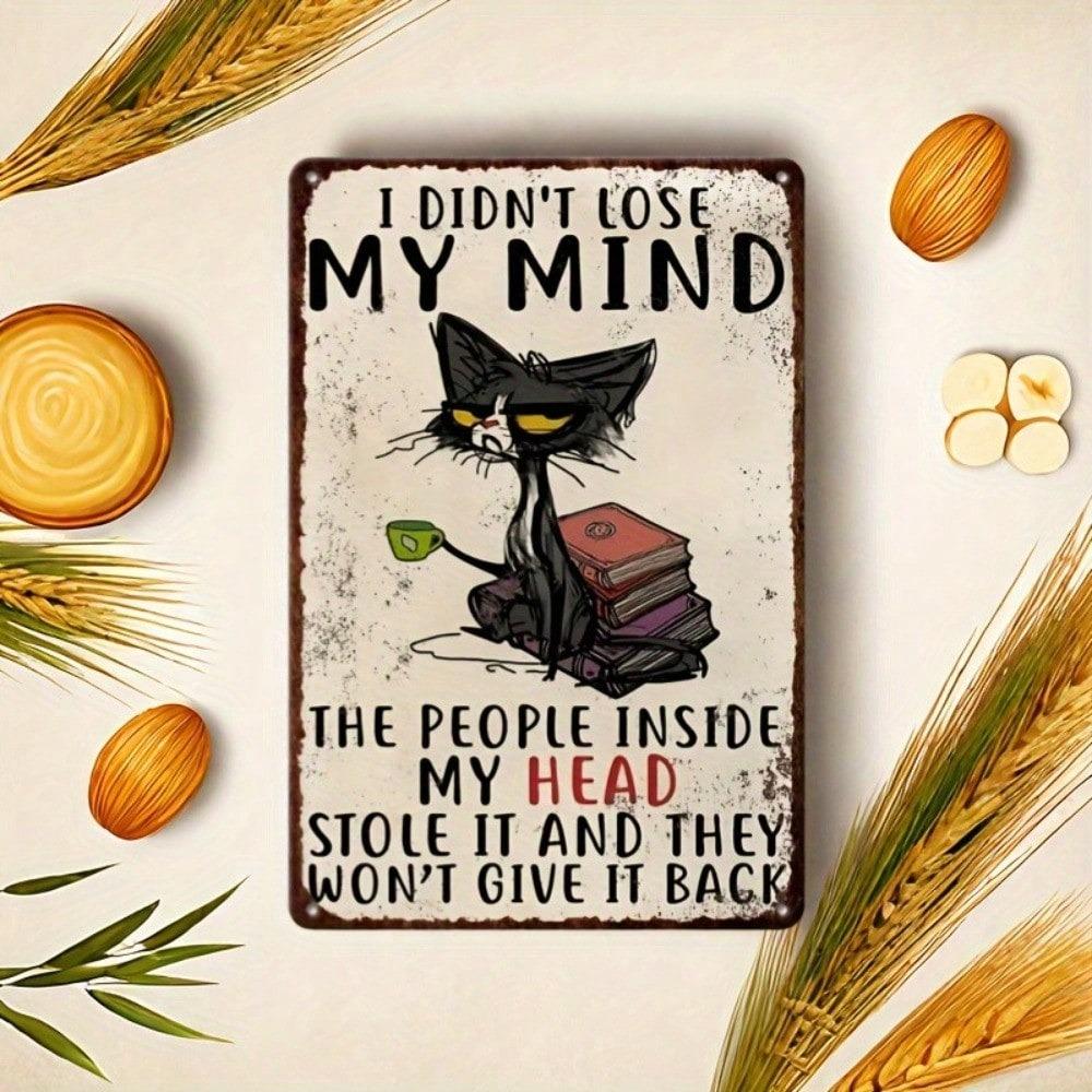 Vintage Tin Cat Sign 8x12 Inch Humorous Mind Quote Wall Art for Home Bar Garage