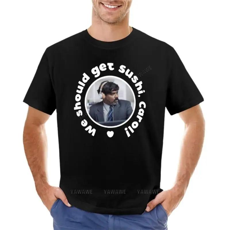 We should get sushi, Carol! Tshirt sports fan t-shirts pl... XXXXL