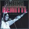 Cheikha Remitti The Eternal Sheikha Remitti