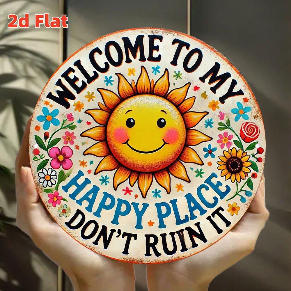Dflat Whimsical Playground Welcome Sign Cheerful Sun Floral Design with Welcome To My Happy Place Quote Durable Aluminum