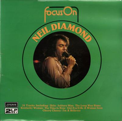 LP Record NEIL DIAMOND  Focus On Neil Diamond FOSM7 London Records 1975 UK Rock Used