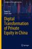 The Digital Transformation of Private Equity In China Book