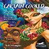 Captain Cooked by S.P. Grogan Paperback Book 9781592111121