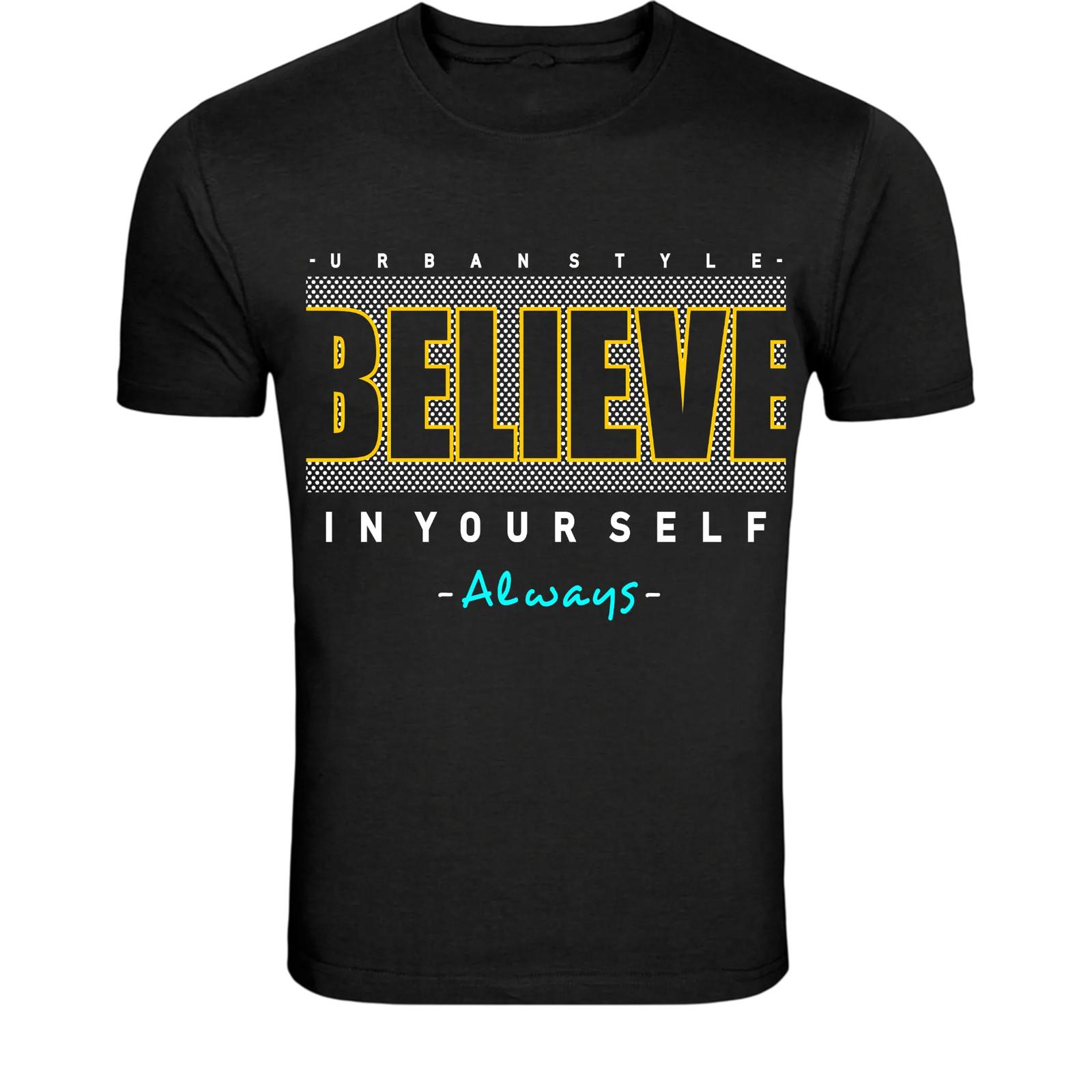 Believe In Yourself Always Motivation T-Shirt - Inspirational L