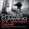 The Spanish Game by Charles Cumming Paperback Book 9780007416936