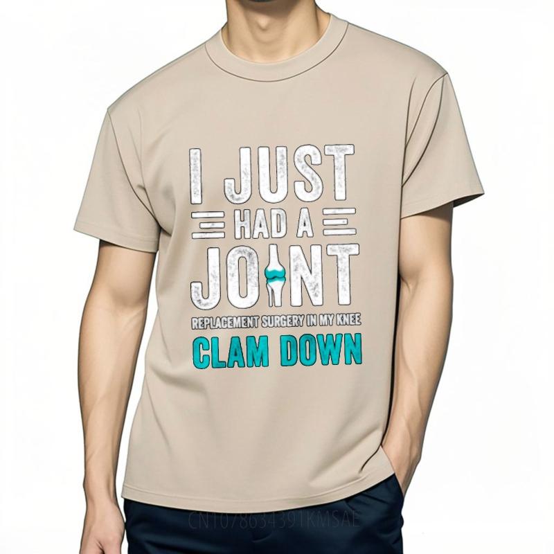 Quick Dry Shirt Printed For Unisex Oneck Tshirt Daily Wear I Just Had A Joint Clam Down Trendy Boys Top Tees Summer Tshirt