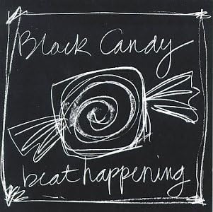 

LP Пластинка BEAT HAPPENING - Black Candy REWIGLP116 Domino 2022 Рок