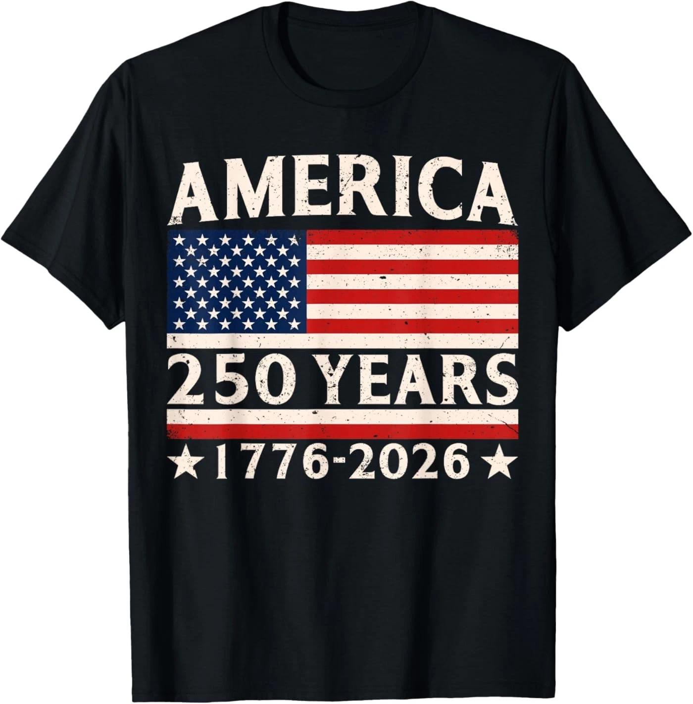 America 250 Years 4th of July 250th Anniversary USA Flag T-Shirt 100