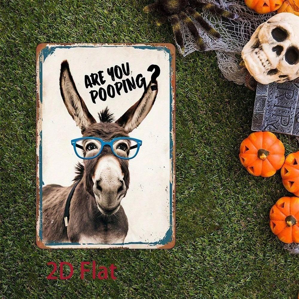 Funny Donkey Metal Sign 8x12 Are You Pooping Humorous Plaque with Blue Glasses 2D Flat Wall Art for Home Bar Farmhouse Decor