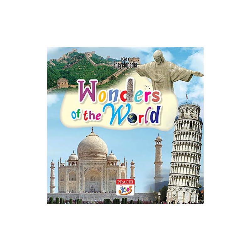 Kids Encyclopedia Wonders of The World Prachi kids encyclopaedia is a series of 10