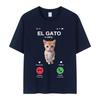El Gato Is Calling Meme Sad Crying Cat Munchkin Kitty Meme Print T-shirt Hot Sale Fashion Oversized T-shirts Unisex Streetwear
