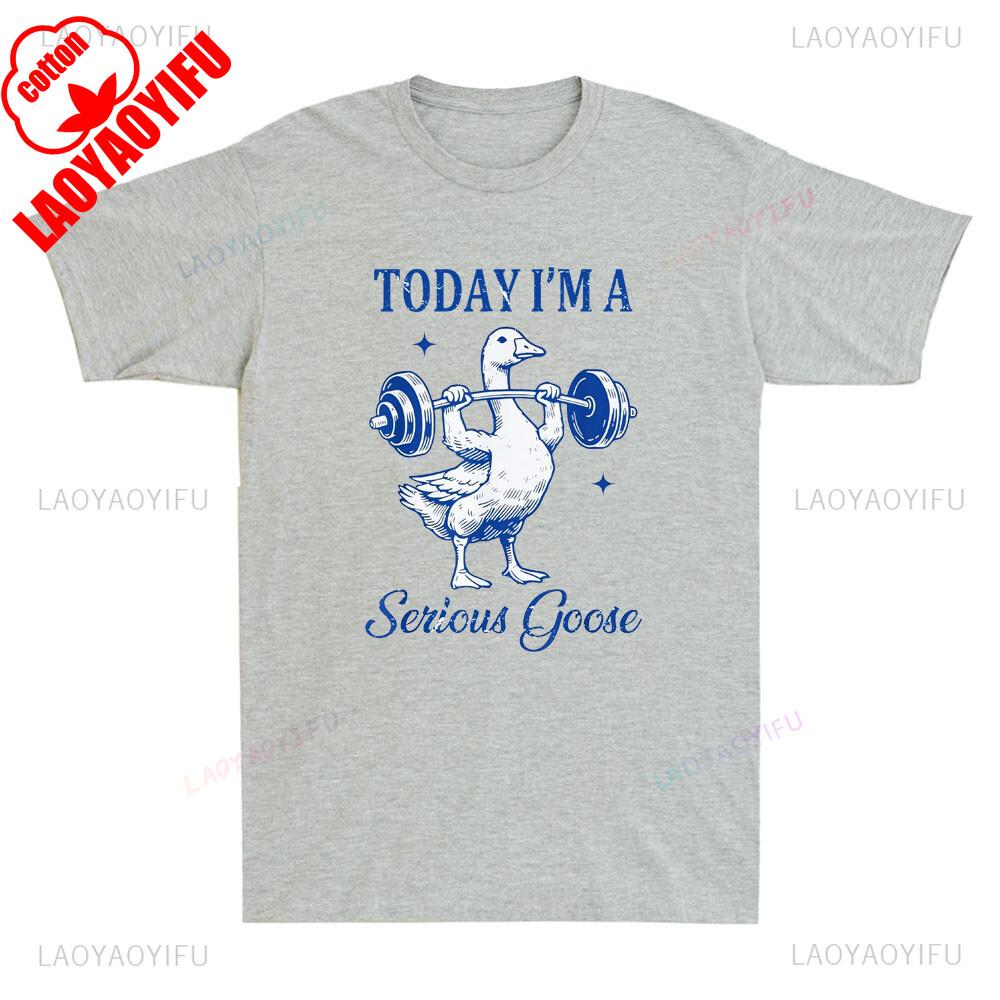 Today Im A Serious Goose Funny Goose Lifting Weights Gym Printed T Shirt Tops A Self Disciplined and Fitness Goose Shortsleev