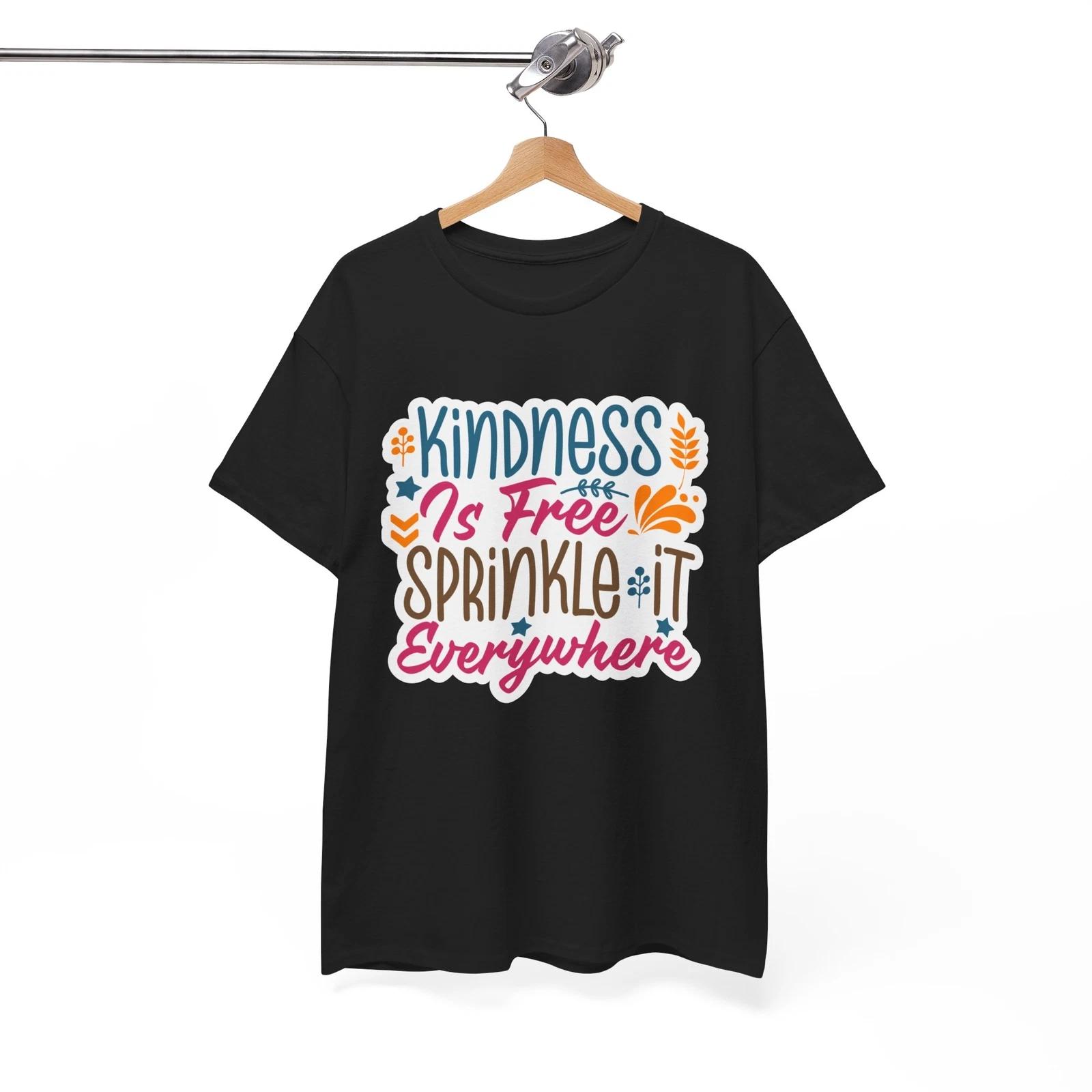 Perfectly Silly T-Shirt - Graphic Tee Kindness Is Free Sprinkle It Everywhere 2XL
