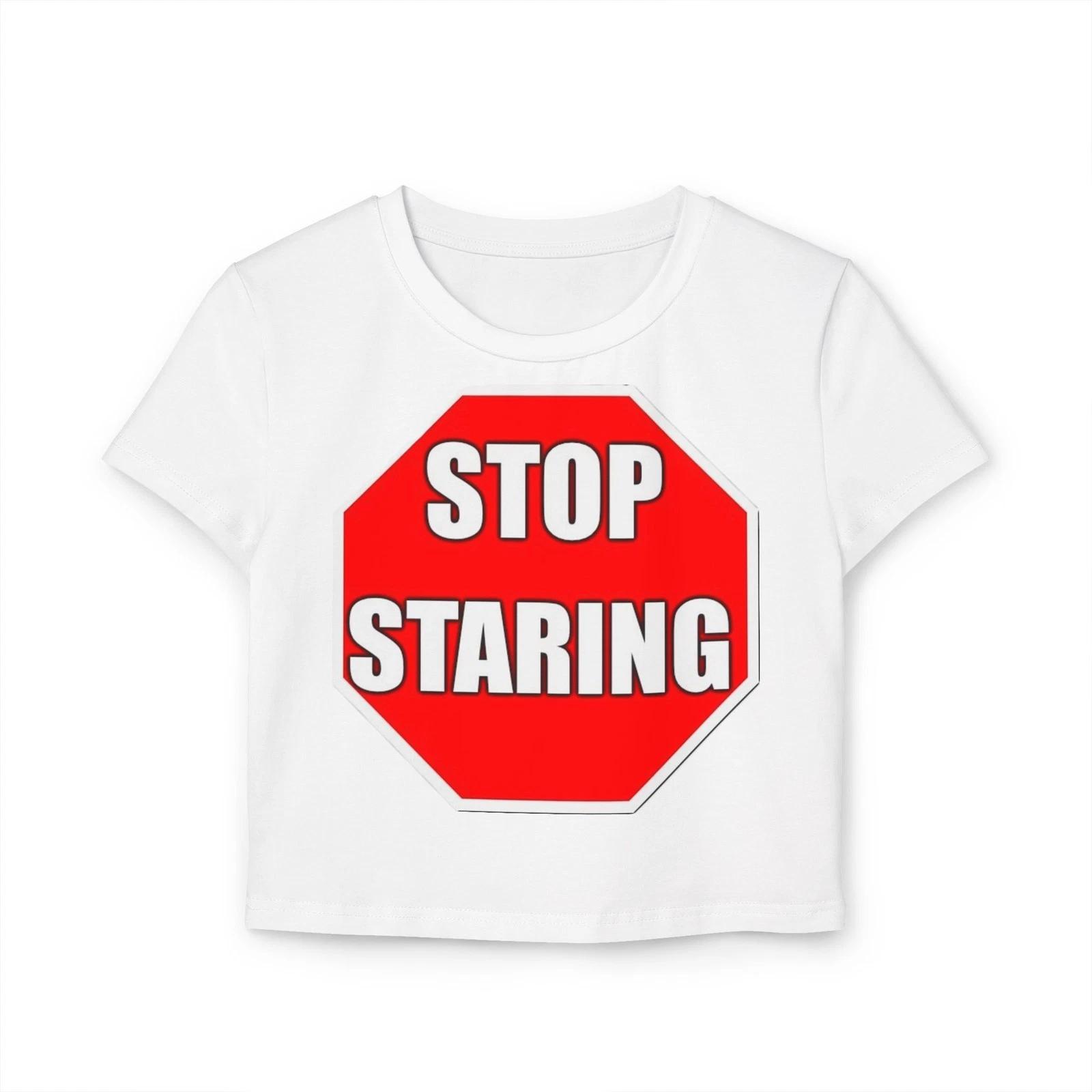 Stop Staring Wo s Baby Children s Children s T  Children s T-shirt 100