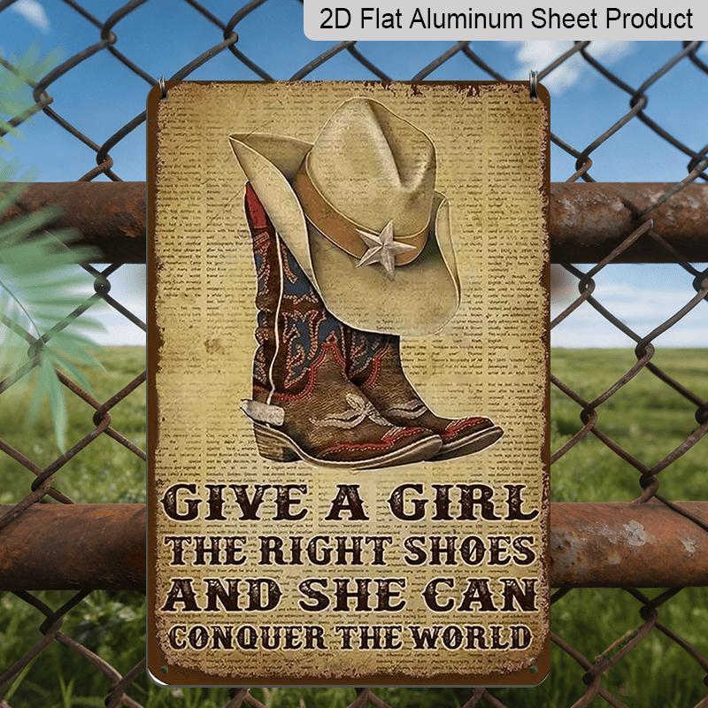 2D Flach, 1 Stück Vintage Western Cowgirl Metall Wanddeko mit inspirierendem Zitat „The Right Shoes for Girls“ - Aluminiumschild geeignet für Bauernhaus