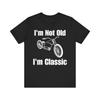 I'm Not Old, I'm Classic" Lowrider Bike Shirt Fathers Day Shirt Gift for Dad