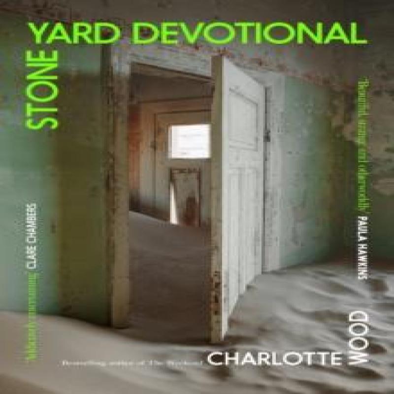 Stone Yard Devotional by Charlotte Wood Hardback Book 9781399724340