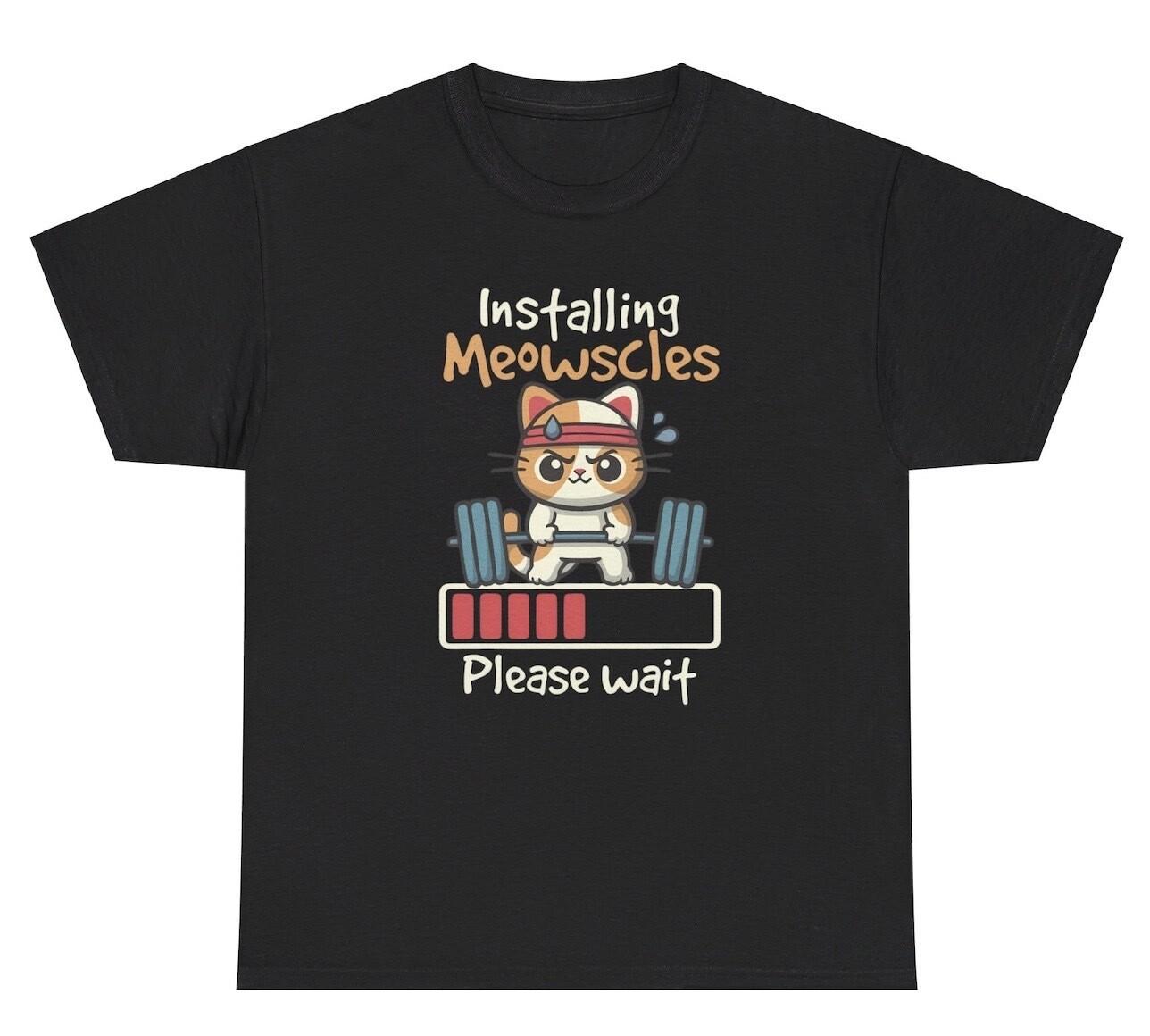 Installing Meowscles Gym Cat T Shirt Funny Oddly Specific Ironic Gen Z Tee XXL