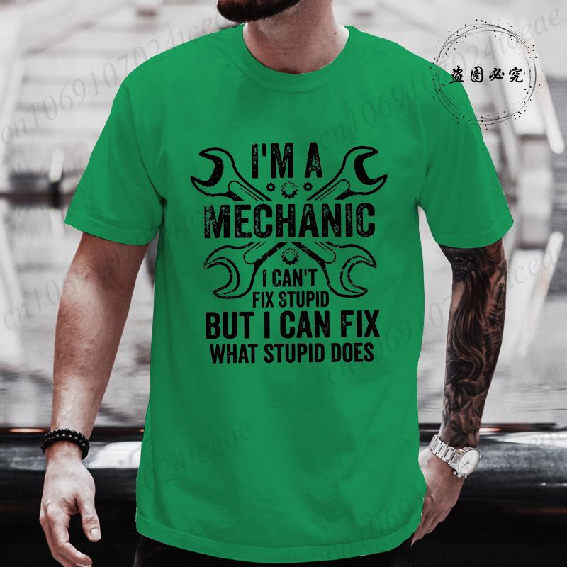 Fashion Im A Mechanic I Fix Cars Humor Auto Repairman Men Women Tshirt Vintage Clothing Tops Summer Fashion Streetwear Clothes