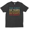 The First 50 Years Of Childhood Funny 50th Birthday Gag Trendy T Shirt