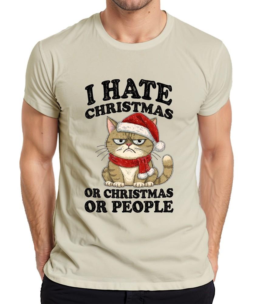 I Hate Christmas Or Christmas Or People Funny Cat Sarcastic Unisexs Tshirt