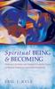 The Spiritual Being  Becoming Book