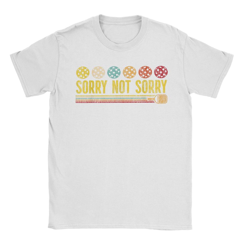 Casual T Shirt Summer Funny Pickleball Paddle Sorry Not Sorry Trending T Shirts  Cotton Tee Shirt for Unisex Short Sleeve Clothes
