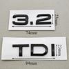 3D ABS Chrome Black Car Letters Rear Trunk Badge Sticker Logo 3.2 3.6 TDI Emblem Decals For  Audi 3.2 3.6 TDI Auto Accessories