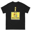 Hall Pass Schule Klassenzimmer Objekt Büro Lehrer T-Shirt