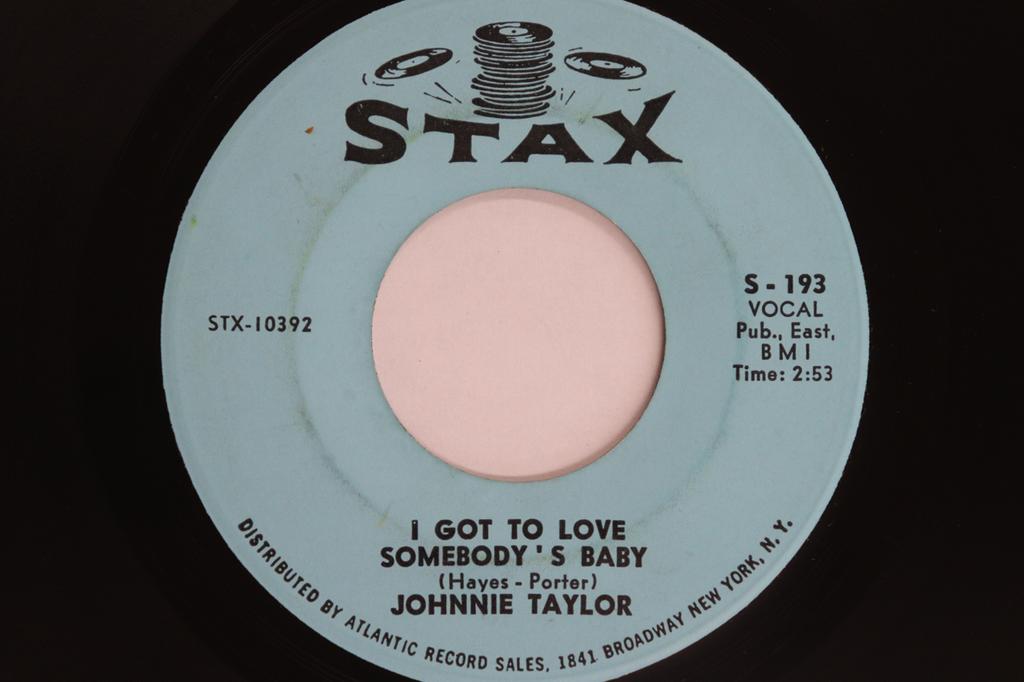 7inch Record JOHNNIE TAYLOR - I Got To Love Somebody's Baby / Jus S193 Stax 1966 US Soul/Funk Used