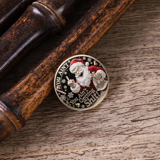 Sassy Christmas Coin Santa Knows You Ain't Getting Shit Coin Middle Finger Santa Claus